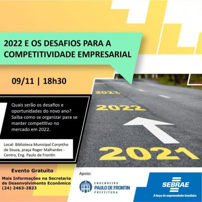 Palestra “2022 e os desafios para a competitividade empresarial”.