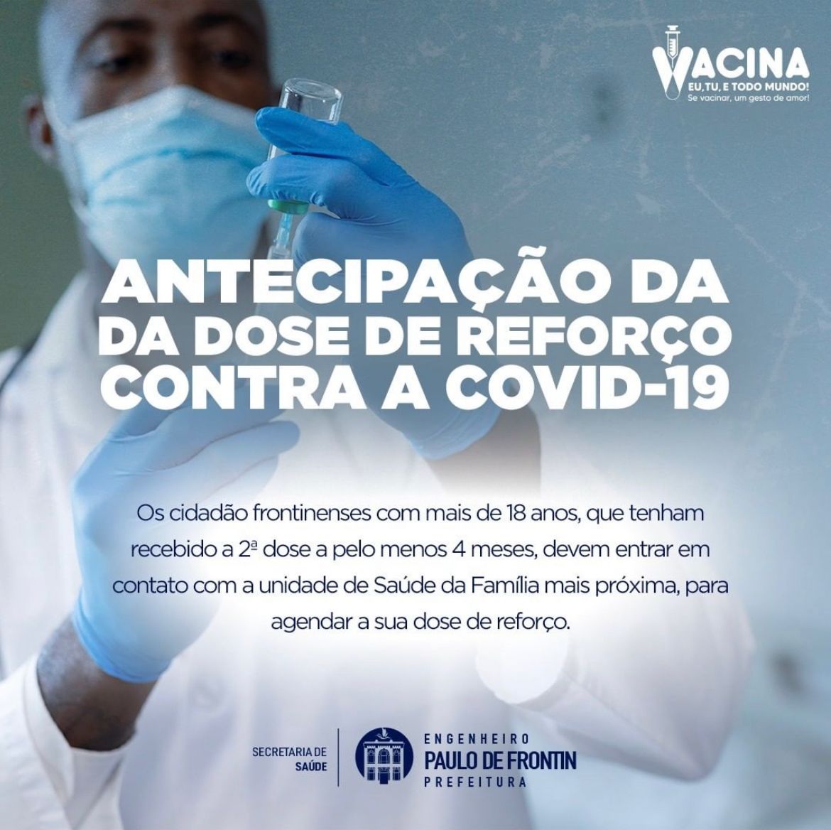 Antecipação da dose de reforço contra a covid-19.