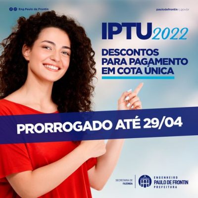 Prorrogação do IPTU 2022.