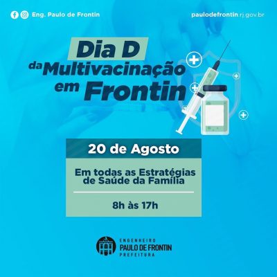 Sábado é Dia D de multivacinação em Frontin; confira mais informações.