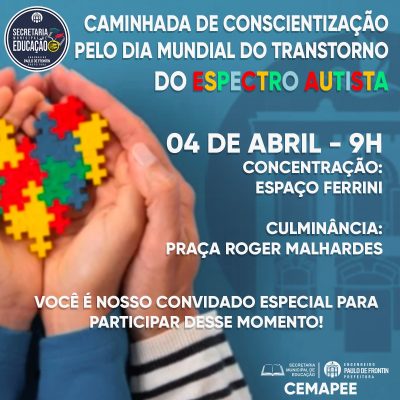 Caminhada de Conscientização pelo Dia Mundial do Transtorno do Espectro Autista.